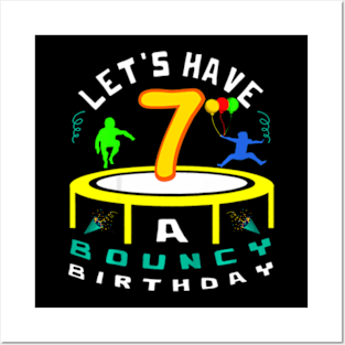 Kids Let'S Have A Bouncy 7Th Birthday Party Theme Kids Posters and Art